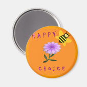 Magnet - Happy Be Choice (Vorderseite/Rückseite)