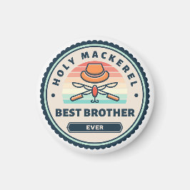 Magnet - Heiliger Mackerel! Bester Bruder je