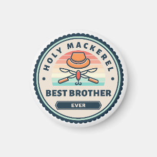 Magnet - Heiliger Mackerel! Bester Bruder je