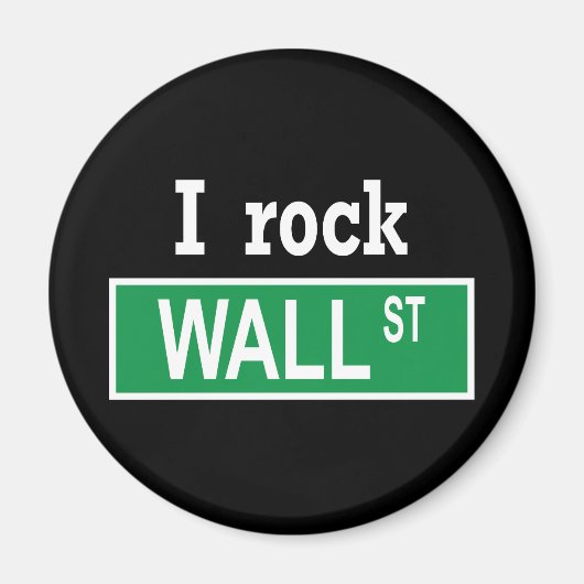 Magnet "I rock Wall Street" (Vorne)