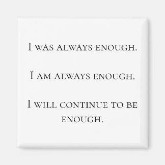 Magnet "Ich bin immer genug"