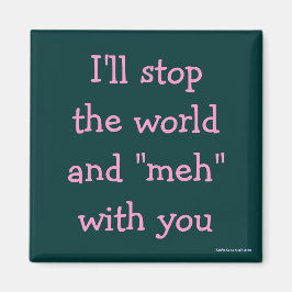 Magnet - Ich halte die Welt auf