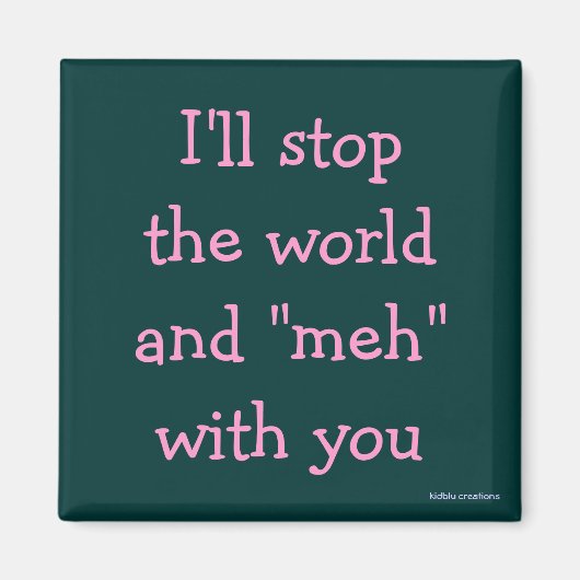 Magnet - Ich halte die Welt auf (Vorne)