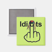 Magnet Idiots Gedreht (Vorderseite/Rückseite)