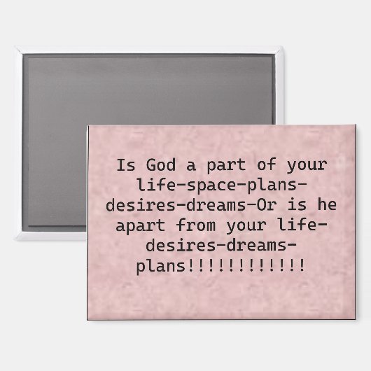 Magnet " Ist Gott ein Teil deines Lebens " (Vorderseite/Rückseite)