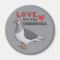 Magnet "Love for the Underdogs" mit Taube