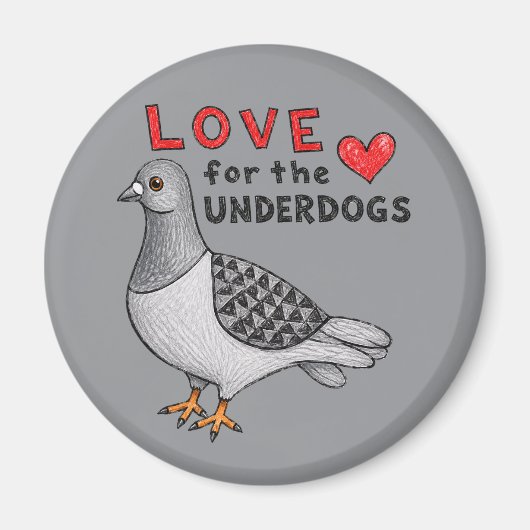 Magnet "Love for the Underdogs" mit Taube (Vorne)