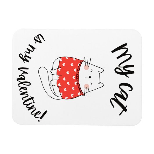 Magnet - Meine Katze ist mein Valentin (Horizontal)