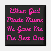 Magnet mit Phrase ideal für Muttertag (Vorne)