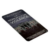 Magnet "Monopoly on Gewalt" (Rechte Seite)