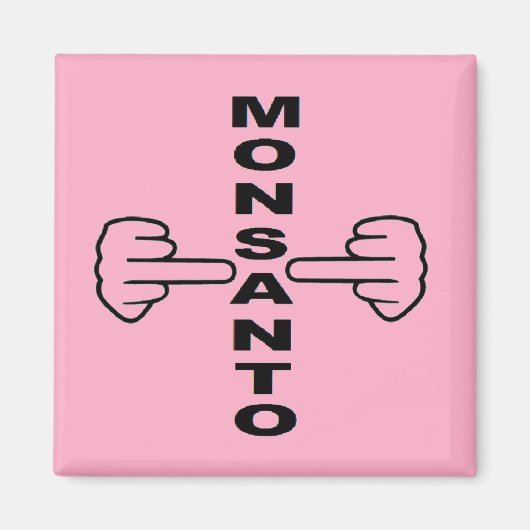 Magnet Monsanto Dreh (Vorne)