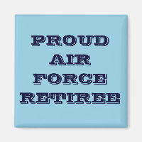 Magnet Proud Air Force Retiree