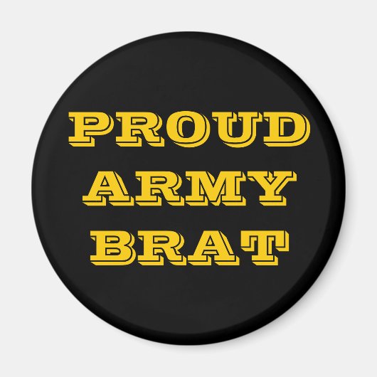 Magnet Proud Army Brat (Vorne)