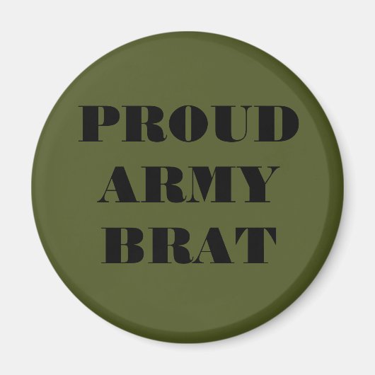Magnet Proud Army Brat (Vorne)