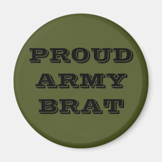 Magnet Proud Army Brat (Vorne)