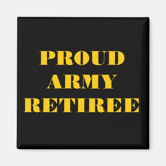 Magnet Proud Army Retiree (Vorne)