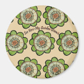 Magnet-Runde - Sehen Sie, wie mein Garten wächst Magnet (Vorne)