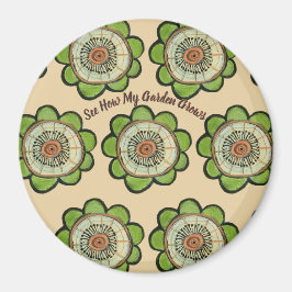 Magnet-Runde - Sehen Sie, wie mein Garten wächst Magnet