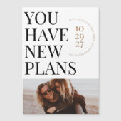 Magnet Sie haben neue Pläne Foto Save the Date Kar (Vorderseite)