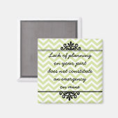 Magnet: Unzureichende Planung von Ihrer Seite ... Magnet (Vorderseite/Rückseite)