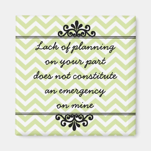 Magnet: Unzureichende Planung von Ihrer Seite ... Magnet (Vorne)