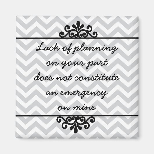 Magnet: Unzureichende Planung von Ihrer Seite ... Magnet (Vorne)