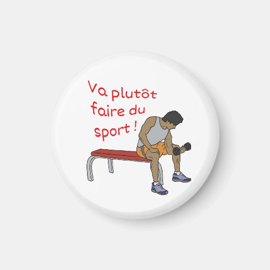 Magnet Va plutôt faire du sport homme (Vorne)