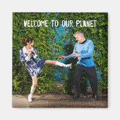 Magnet - Willkommen auf unserem Planeten (Vorne)