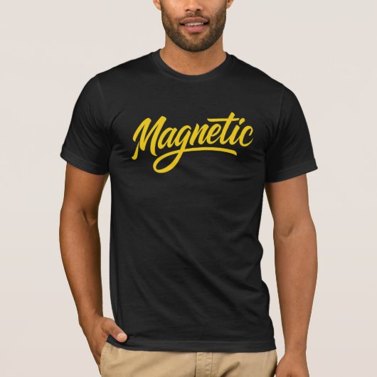 Magnetic - Bold Canary Script Design T - Shirt (Vorderseite)