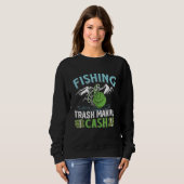 Magnetic Fishing Trash making Cash Treasure Scrap  Sweatshirt (Vorne ganz)