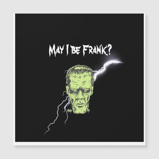 Magnetkarte, darf ich Frank sein, Frankenstein Magnetkarte (Vorderseite)