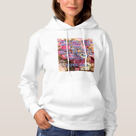 Magnificat Luke 1:46 Hoodie (Vorderseite)