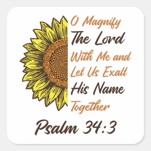 Magnify the Lord - Psalm 34:3 - Christliche Sticke Quadratischer Aufkleber (Vorderseite)