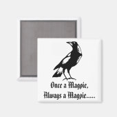 Magpies Magnet (Vorderseite/Rückseite)