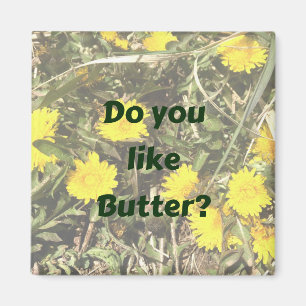 Magst du Butter? Dandela-Kinderspielmagnet Magnet