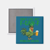 Magst du F Caw F nicht Magnet (Vorderseite/Rückseite)