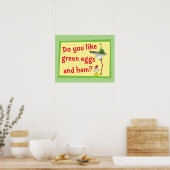 Magst du grüne Eier mit Schinken? Poster (Küche)
