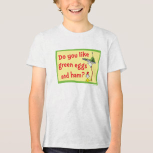 Magst du grüne Eier mit Schinken? Tri-Blend Shirt