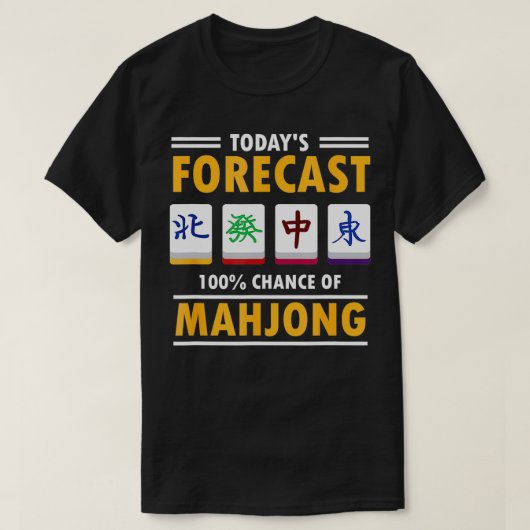 Mah Jong prognostiziert 100 Chance auf Mahjong T-Shirt (Design vorne)