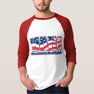 MAHA: Amerika wieder gesund machen T-Shirt