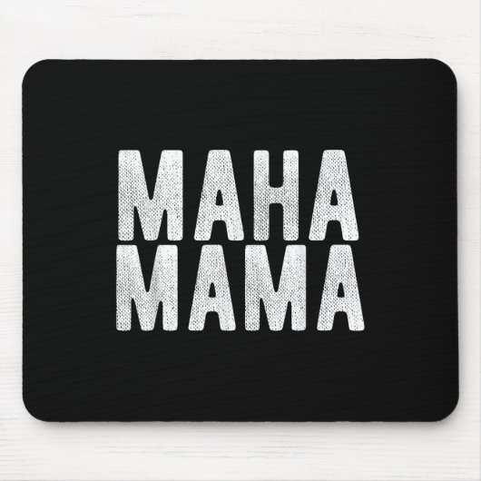 Maha Mama Trump macht Amerika wieder gesund Mousepad (Vorne)