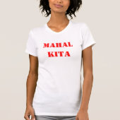 Mahal Kita & Gusto Kita T-Shirt (Vorderseite)