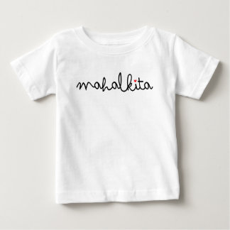 Mahal Kita in Black Lettering Baby T - Shirt