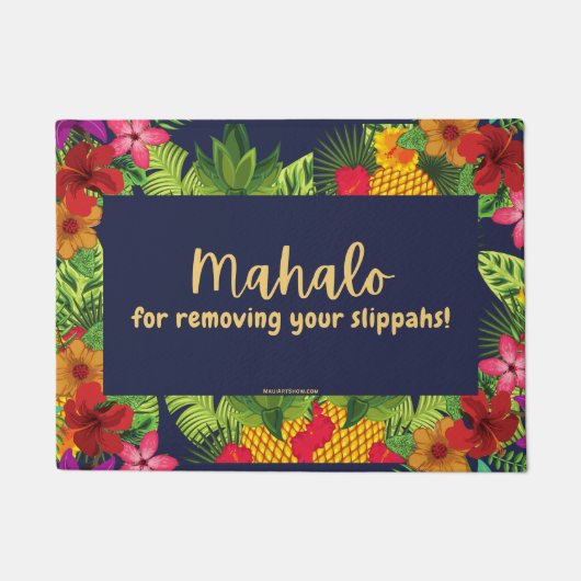 MAHALO FÜR DIE ENTFERNUNG IHRER SLIPPAHS ! - TÜR M FUßMATTE (Vorderseite)