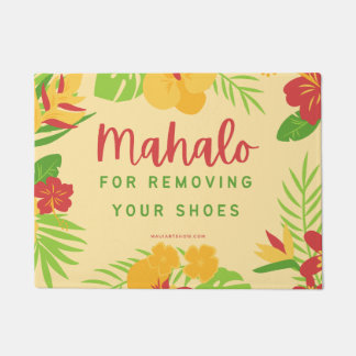 MAHALO ZUM ENTFERNEN IHRER SCHUHE - TÜR MAT RUG FUßMATTE