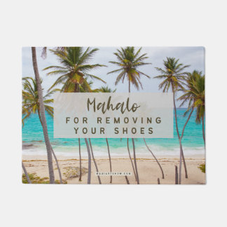 MAHALO ZUM ENTFERNEN IHRER SCHUHE - TÜR MAT RUG FUßMATTE