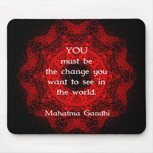 Mahatma Gandhi Wisdom Sprichwort über Maßnahmen Mousepad (Vorne)