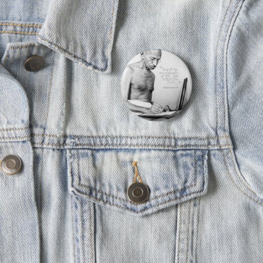 Mahatma Gandhi Zitat, Minderheit von Eins, Wahrhei Button (Beispiel)