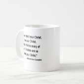 Mahatma Gandhi zu den Christen Kaffeetasse (Vorderseite Links)