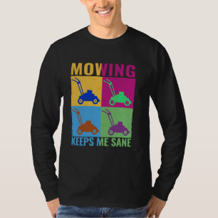 Mähen behalte mir gesund bunter Rasenmäher Gardeni T-Shirt